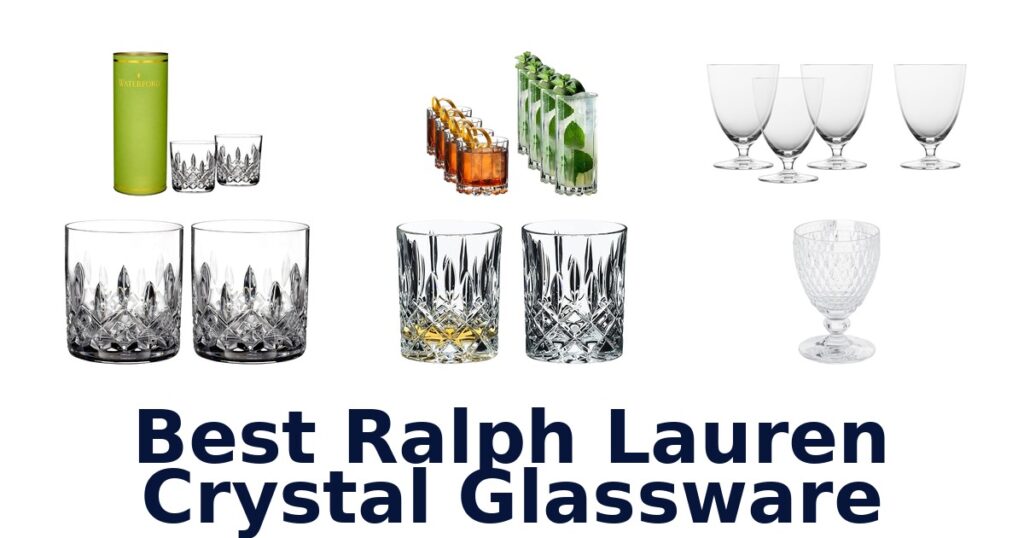 best ralph lauren crystal glassware