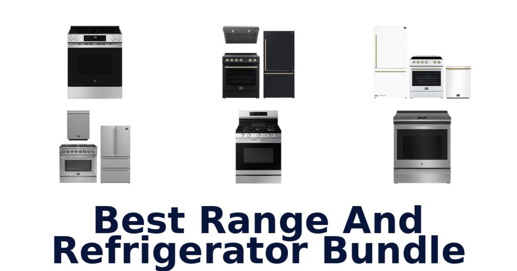 best range and refrigerator bundle