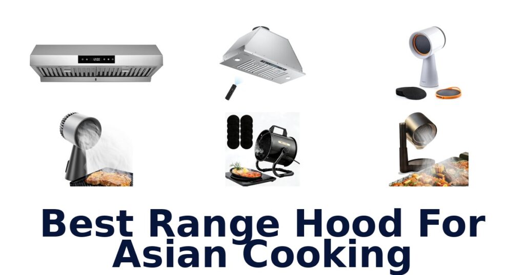 best range hood for asian cooking