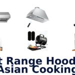 best range hood for asian cooking