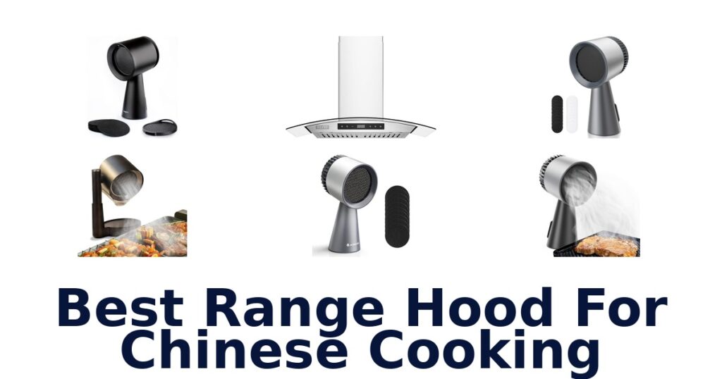 best range hood for chinese cooking