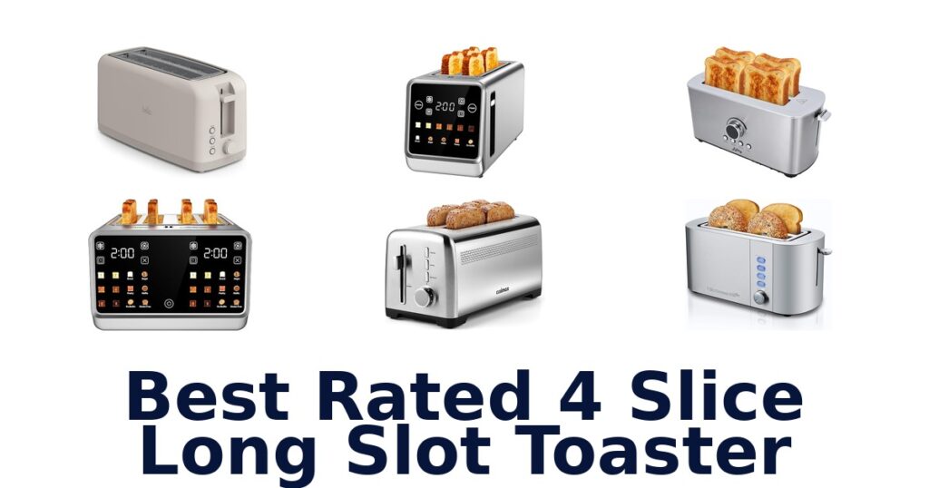 best rated 4 slice long slot toaster