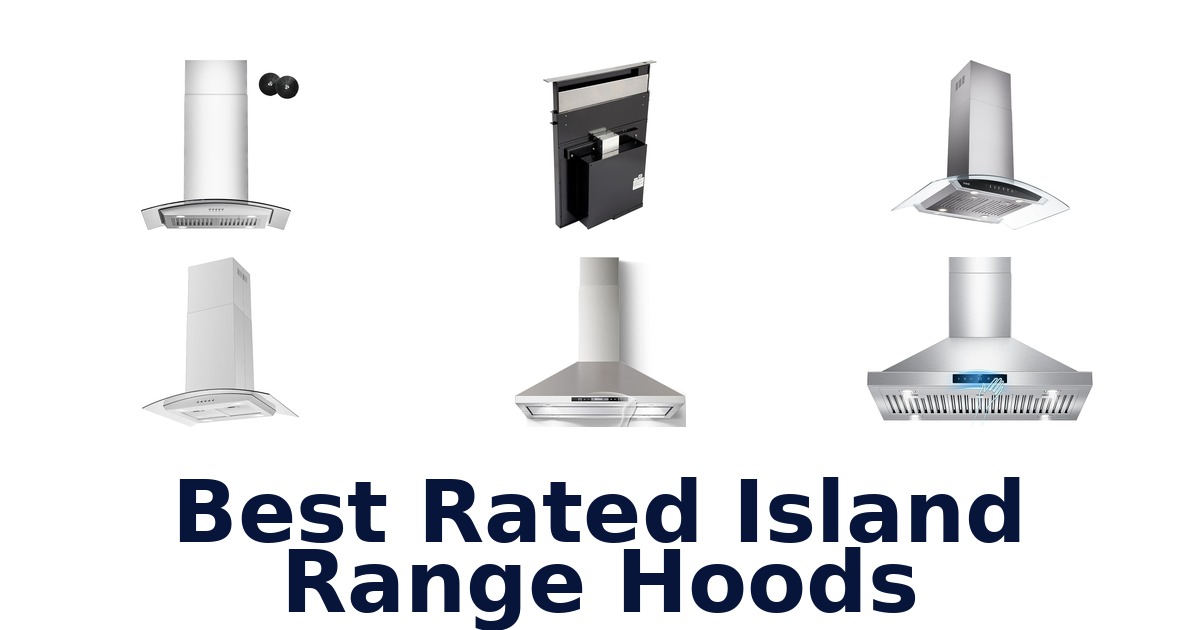 best rated island range hoods
