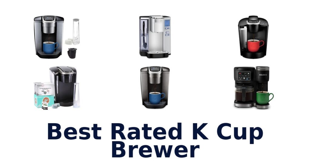 best rated k cup brewer