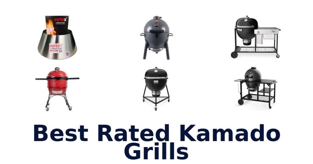 best rated kamado grills