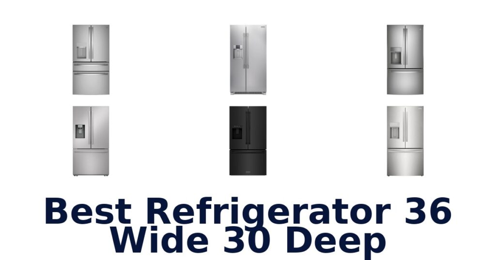 best refrigerator 36 wide 30 deep