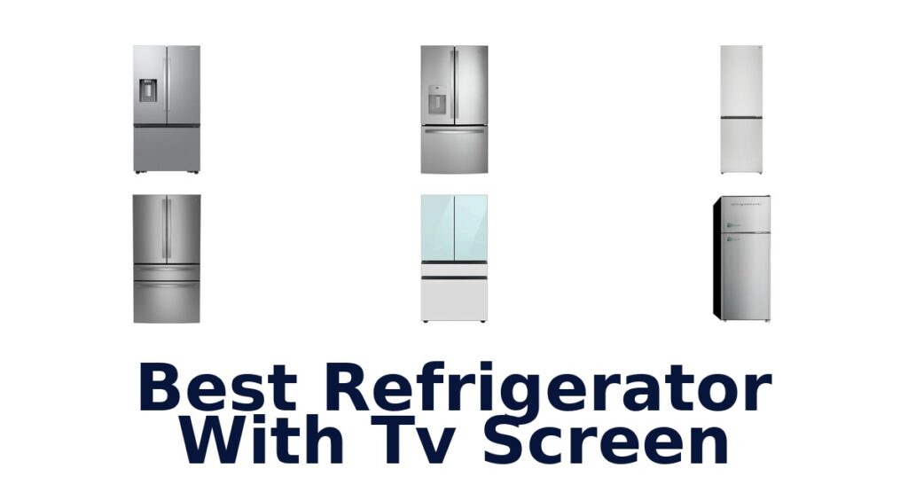 best refrigerator with tv screen
