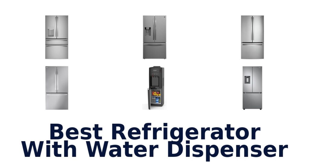 best refrigerator with water dispenser