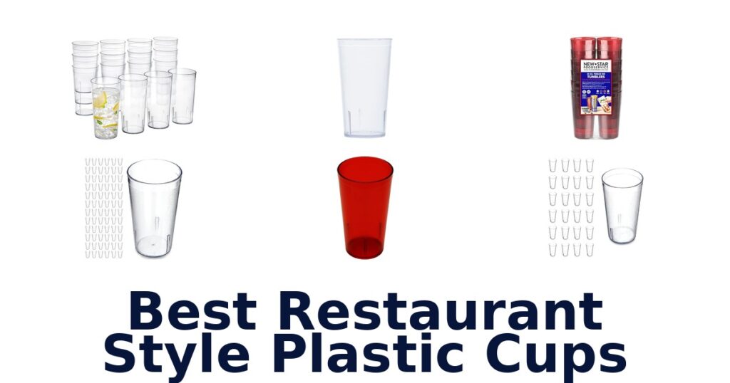 best restaurant style plastic cups