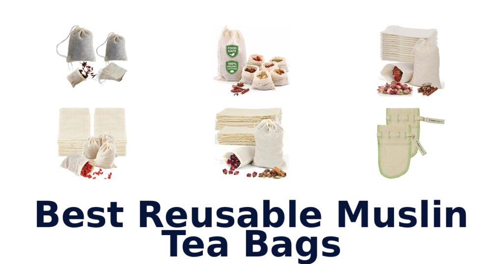 best reusable muslin tea bags