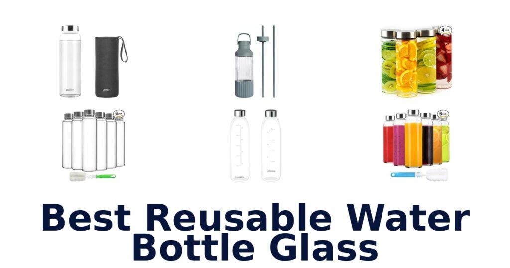 best reusable water bottle glass