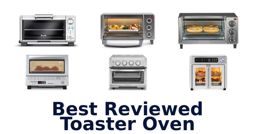 best reviewed toaster oven