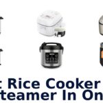 best rice cooker and steamer in one