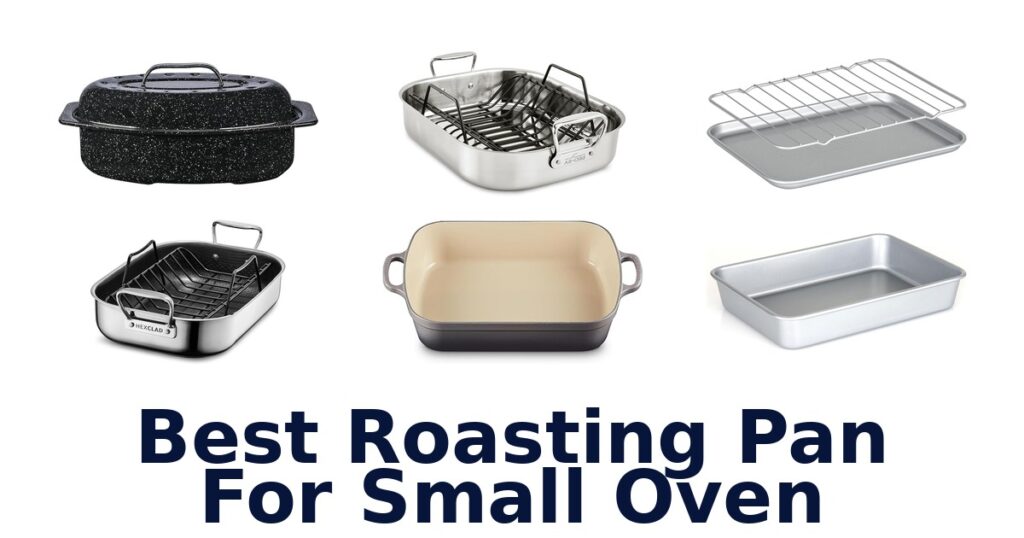 best roasting pan for small oven