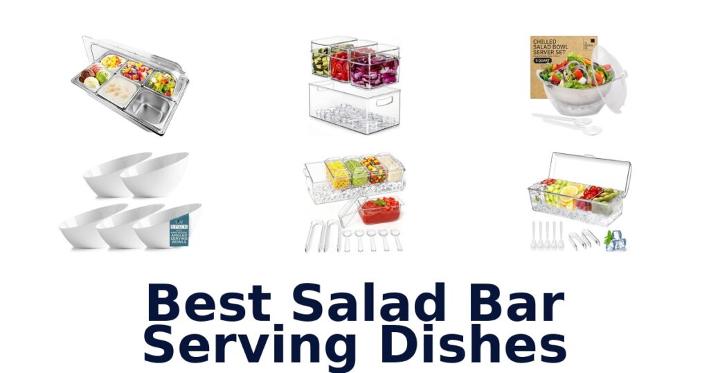 best salad bar serving dishes