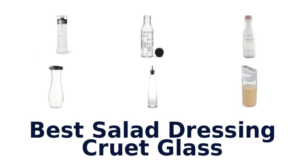 best salad dressing cruet glass