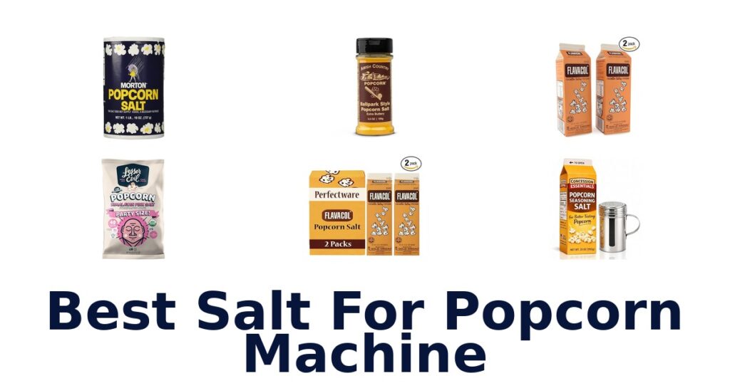 best salt for popcorn machine