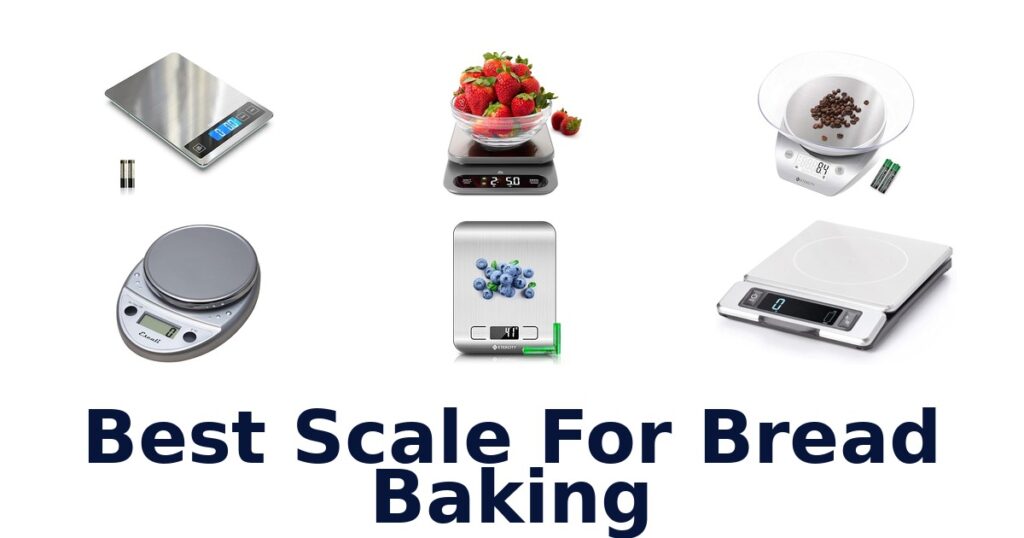 best scale for bread baking