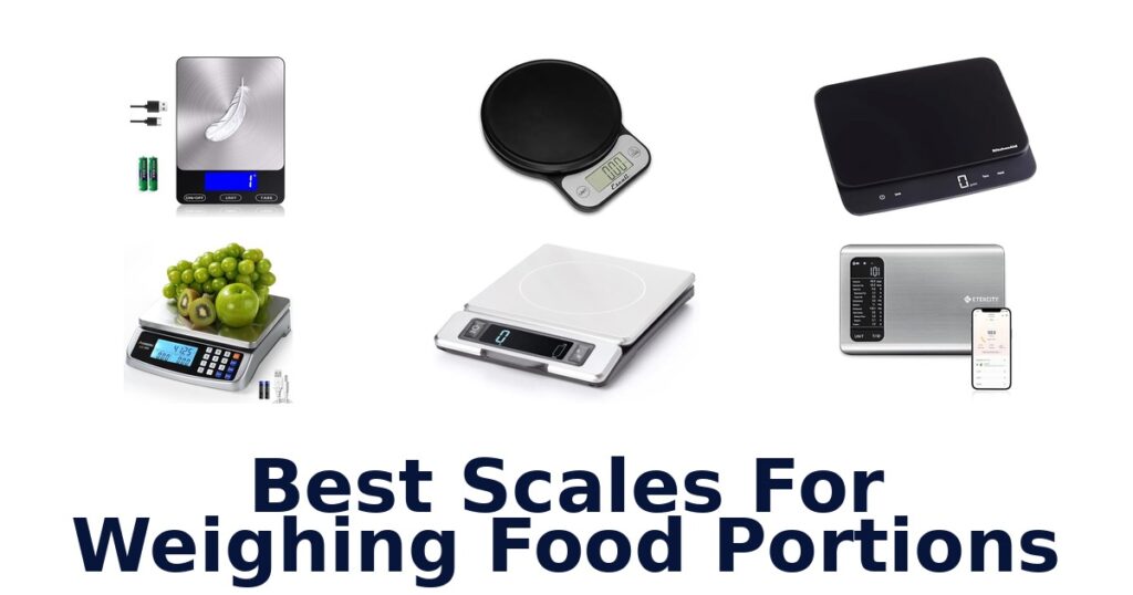 best scales for weighing food portions