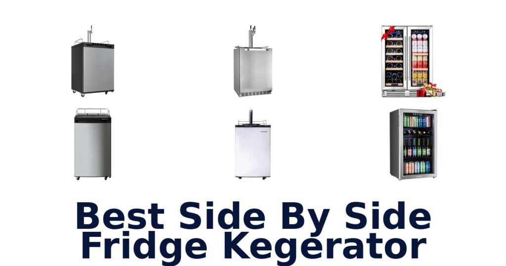 best side by side fridge kegerator