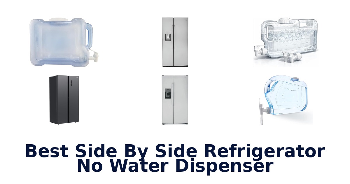best side by side refrigerator no water dispenser