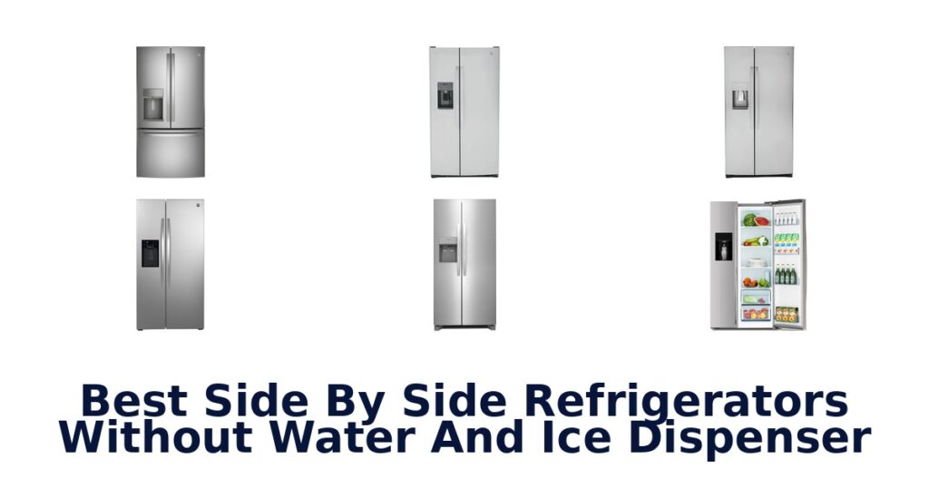 best side by side refrigerators without water and ice dispenser