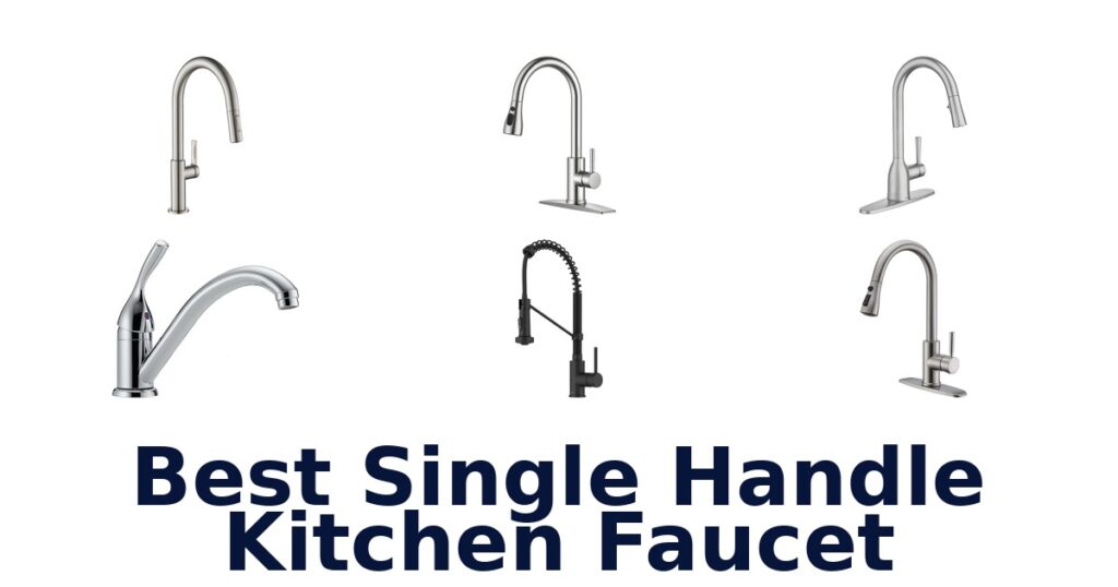 best single handle kitchen faucet
