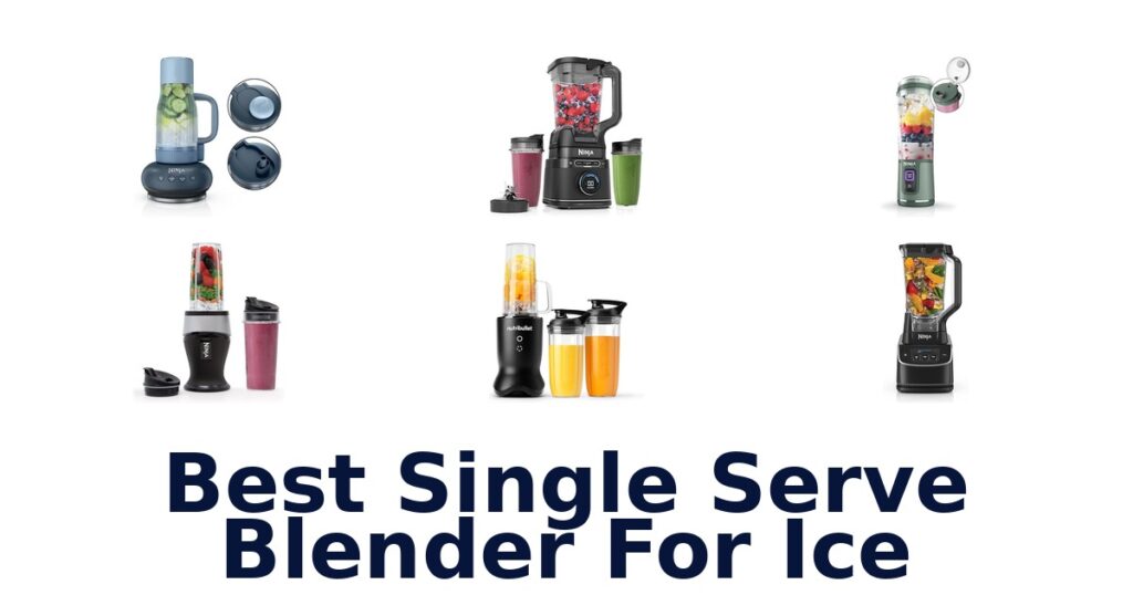 best single serve blender for ice