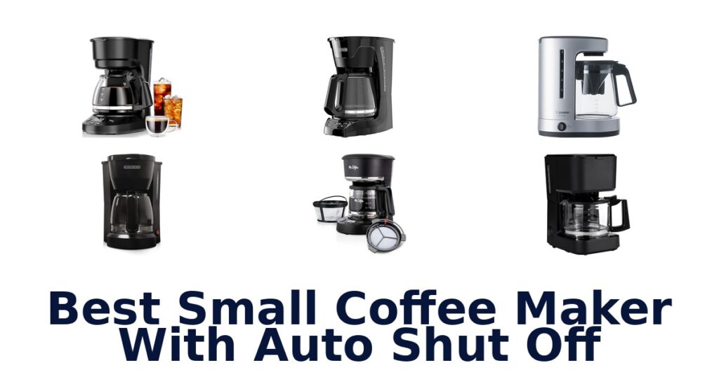 best small coffee maker with auto shut off