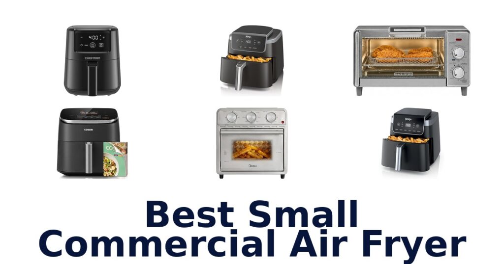 best small commercial air fryer