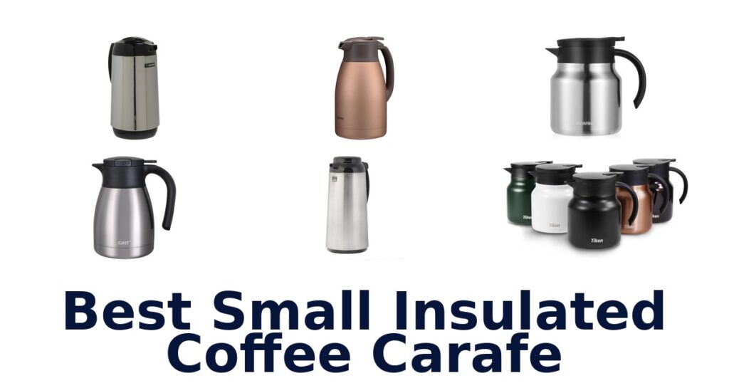 best small insulated coffee carafe