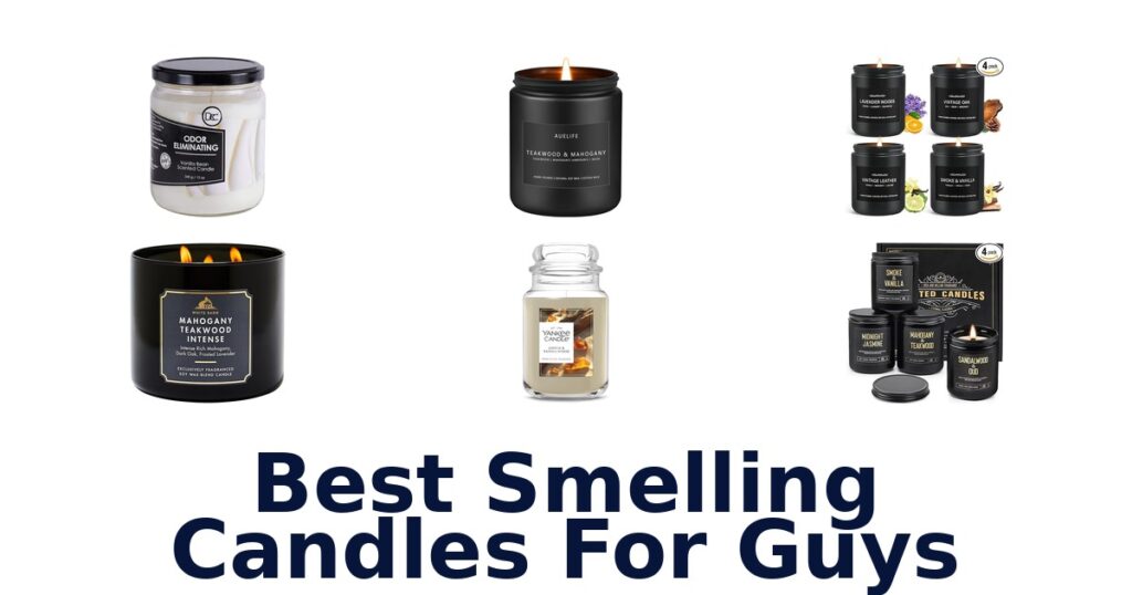 best smelling candles for guys
