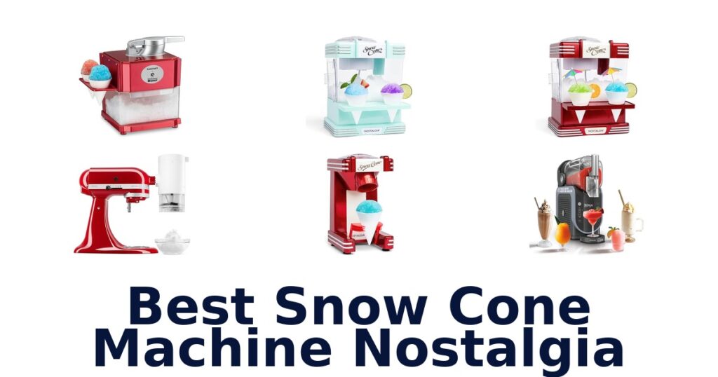 best snow cone machine nostalgia