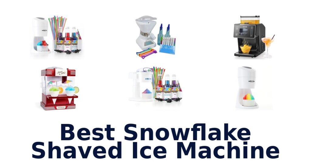 best snowflake shaved ice machine