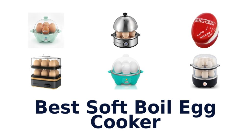 best soft boil egg cooker
