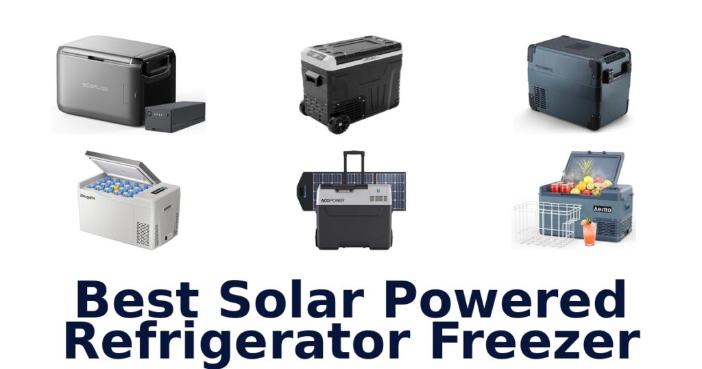 best solar powered refrigerator freezer