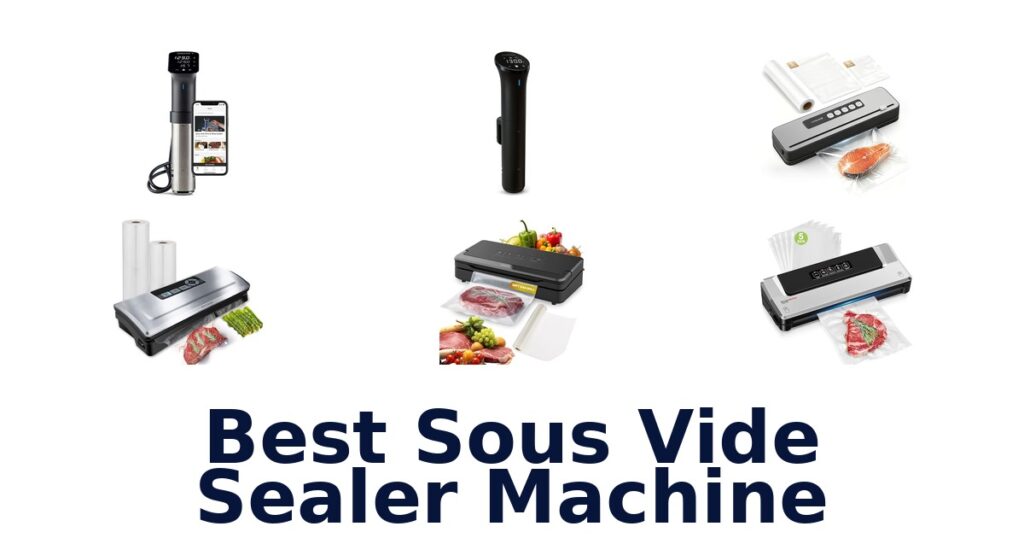 best sous vide sealer machine