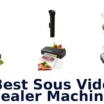 best sous vide sealer machine