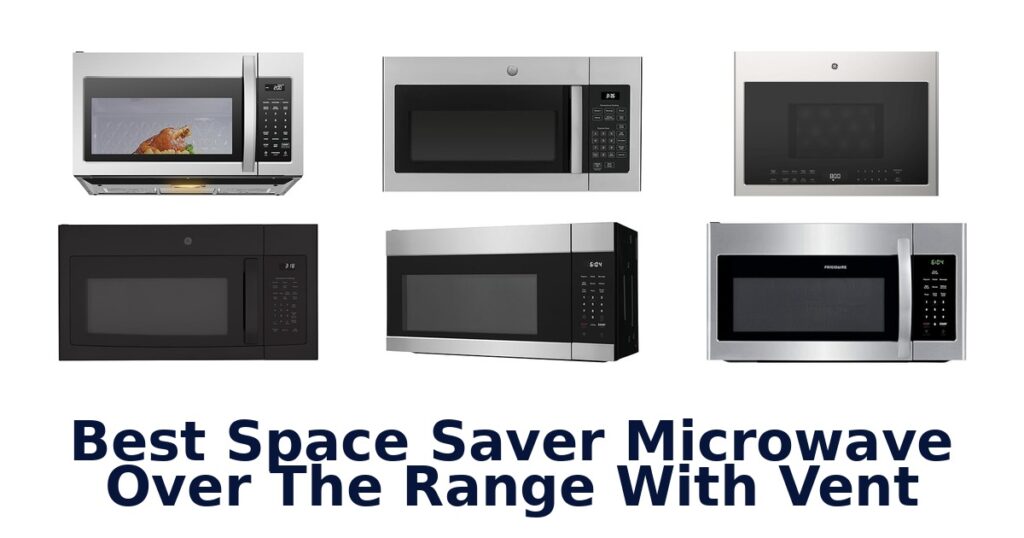 best space saver microwave over the range with vent