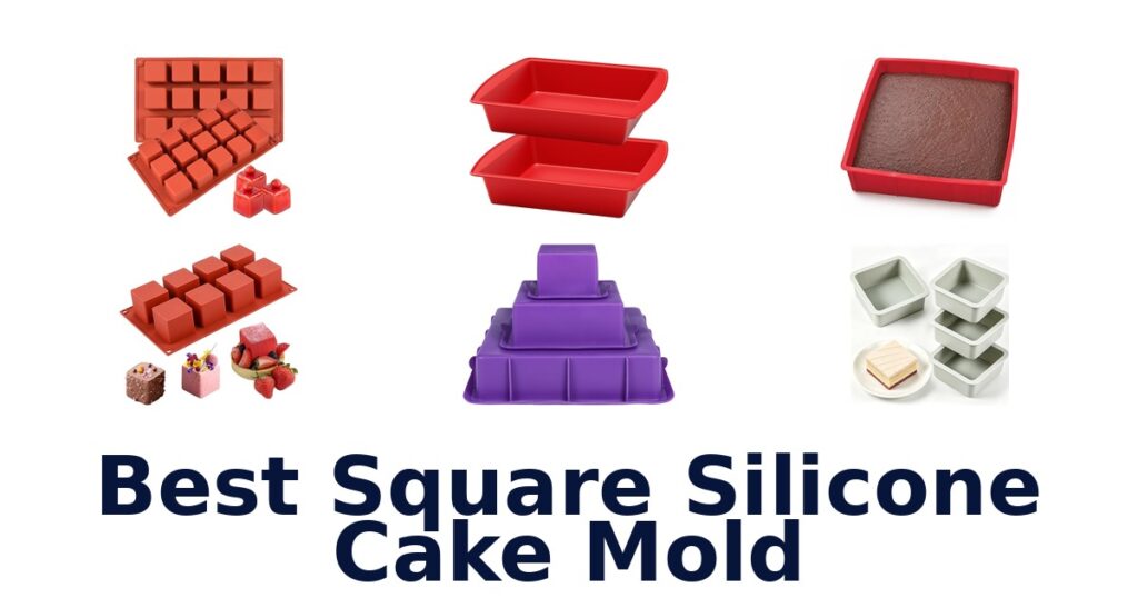 best square silicone cake mold