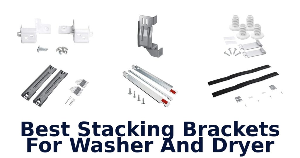 best stacking brackets for washer and dryer