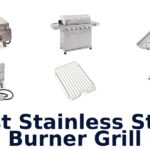 best stainless steel burner grill