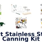 best stainless steel canning kit