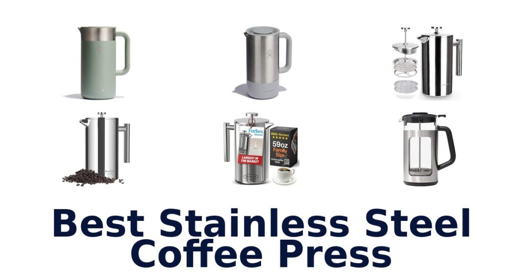 best stainless steel coffee press