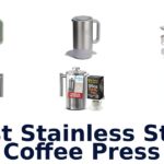 best stainless steel coffee press