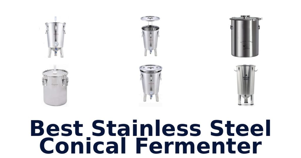 best stainless steel conical fermenter
