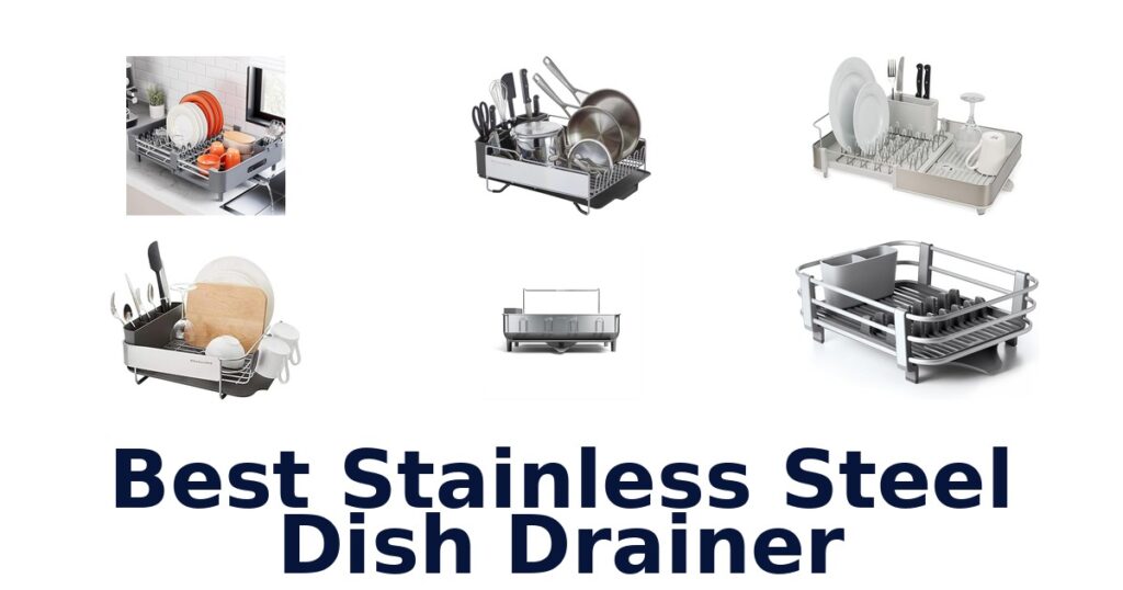 best stainless steel dish drainer