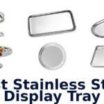 best stainless steel display tray