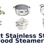 best stainless steel food steamers