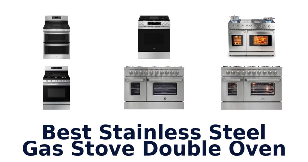 best stainless steel gas stove double oven
